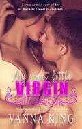 MY SWEET LITTLE VIRGIN by Vanna King