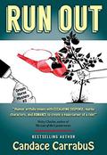 Run Out: a humorous romantic mystery  : Dream Horse Mystery #2 (Dreamhorse Mystery #2) by Candace Carrabus