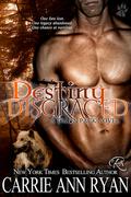 Destiny Disgraced by Carrie Ann Ryan