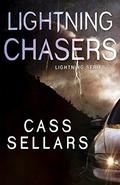 Lightning Chasers (Lightning #2) by Cass Sellars