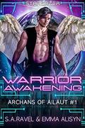 Warrior Awakening: Sci fi Alien Warrior Romance (Archans of Ailaut #1) by Sora Stargazer