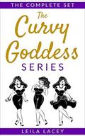 The Curvy Goddess Series: The Complete Set by Leila Lacey