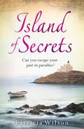 Island of Secrets by Patricia Wilson