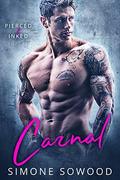 Carnal: Pierced and Inked by Simone Sowood