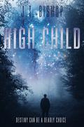 High Child (Red-Line #5) by J.T. Bishop
