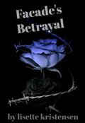 Facade's Betrayal (Dark Desires #5) by Lisette Kristensen