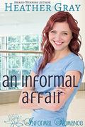 An Informal Affair (Informal Romance #5) by Heather Gray