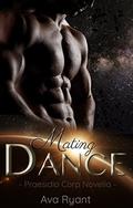 Mating Dance: Praesidio Corp Novella 1.5 by Ava Ryant