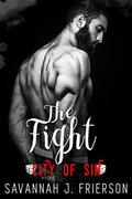 The Fight: City of Sin by C.O. Sin