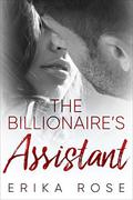 The Billionaire's Assistant: A Billionaire Romance (The Hampton Billionaires #4) by Erika Rose