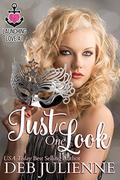 Just One Look (Launching Love #1) by Deb Julienne