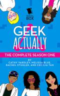 Geek Actually: The Complete Season 1 (Geek Actually #1.14) by Melissa Blue