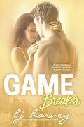 Game Breaker:The Loop by BJ Harvey