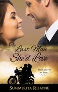 Last Man She'd Love by Summerita Rhayne