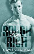 Rough & Rich by Hayley Faiman