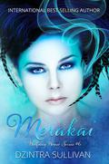 Merakai (Halfway House #6) by Dzintra Sullivan