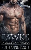 Fawks (Dragons of Kratak #4) by Ruth Anne Scott