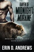 Raven of Midnight Moraine (Bruins' Peak Bears #8) by Erin D. Andrews