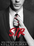 Sir by Kelley R. Martin