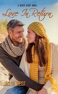 Love in Return (A Silver Script Novel #7) by Jaclyn Weist