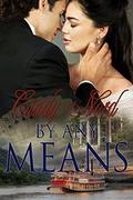 By Any Means (The Cutteridge #4) by Cindy Nord