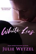 White Lies by Julie Wetzel