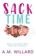 Sack Time by A.M. Willard