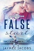 False Start (The Dallas Comets #4) by Jaymee Jacobs
