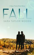 Fall: a Sean Poole short (Carolina Girls #1.5) by Sara Taylor Woods
