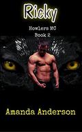 Ricky: Howlers MC : Book 2 by Amanda Anderson