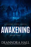Awakening (Silent Cove #1) by Jax Jillian