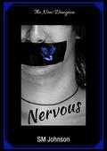 Nervous: The New Dungeon (Dungeon series #6) by SM Johnson