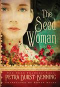 The Seed Woman (Die Samenhändlerin-Saga #1) by Edwin Miles