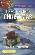 Off the Grid Christmas by Mary Ellen Porter