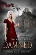 Damned (Magnus Blackwell #1) by Lucas Astor
