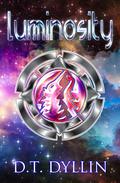 Luminosity (Starblind #4) by D.T. Dyllin