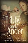 Libby and Ander: A Romantic Western Novella (Down to the River #2) by Pauline Creeden