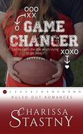 Game Changer (Ruled Out Romances #1) by Charissa Stastny
