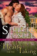A Heart for the Taking  (The Reluctant Brides Series) by Shirlee Busbee