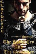 Battle Cry and The Berserker by C. L. Scholey