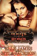 Boots & Roses (Ugly Stick Saloon #8) by Myla Jackson