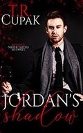 Jordan's Shadow by T.R. Cupak
