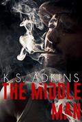 The Middle Man by K.S. Adkins