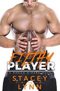 Filthy Player by Stacey Lynn