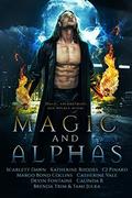 Magic and Alphas: A Paranormal Romance Collection by Catherine Vale