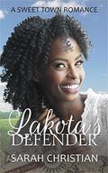Lakota's Defender (Sweet Town Clean Historical Western Romance #21) by Sarah Christian