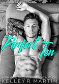 Perfect Ten by Kelley R. Martin