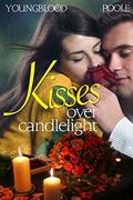 Kisses Over Candlelight (Angel Matchmaker #1) by Sandra Poole