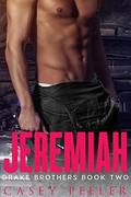 Jeremiah (Drake Brothers #2) by Casey Peeler