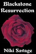Blackstone Resurrection (The Blackstone Trilogy #3) by Niki Savage